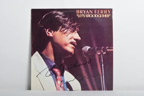 BRYAN FERRY: A Bryan Ferry 'Lets Stick Together' vinyl album, personally inscribed and signed by Bryan Ferry on cover