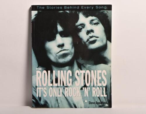 ROLLING STONES: The Rolling Stones 'It's Only Rock 'N' Roll' by Steve Appleford