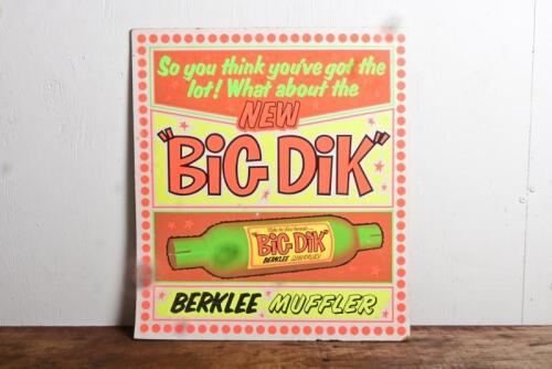 BIG DIK: A circa late 1960s/1970s cardboard advertising sign for "Big Dik' Berklee Muffler, 42.5cm high, 37.5cm wide