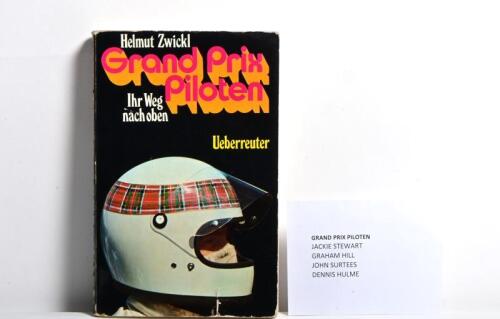 GRAND PRIX PILOTEN: A softcover edition of 'Grand Prix Piloten' by Helmut Zwicki. Fly page signed by Jackie Stewart, Graham Hill, John Surtees, Denis Hulme
