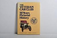 VETERAN CAR CLUB: 'THE VETERAN CAR CLUB - 50 YEARS PICTORIAL HISTORY' hardcover book. Authored and signed by Elizabeth Nagle and Michael Sedgwick