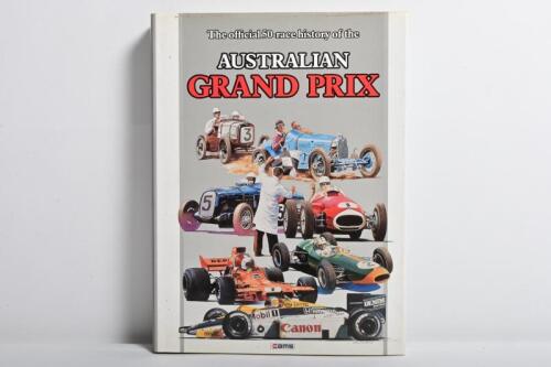 AUSTRALIAN GRAND PRIX: 'AUSTRALIAN GRAND PRIX' hardcover book. Incorporating material from the JOHN B. BLANDEN COLLECTION