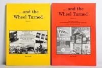AUSTRALIAN ADVERTISING: A two volume set by Ken Arnold. '...and the Wheel Turned - The history of the Australian tyre manufacturers, car breakdown service clubs and spark manufacturers along with early engines, old garages and old advertising' (Volume 1)