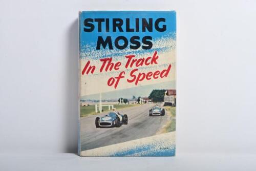 MOSS: 'In The Track of Speed' hardcover book. Authored by Stirling Moss