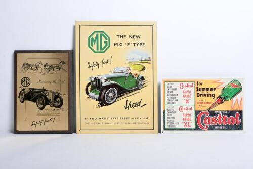 M.G/CASTROL: Three items related to M.G and Castrol. 'The New M.G.'P' TYPE - If You Want Safe Speed - Buy M.G' & 'Wakefield Castrol Motor Oil' tin signs