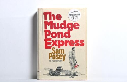 POSEY: 'The Mudge Pond Express' hardcover book, autobiography by Sam Posey. Sam Posey signature