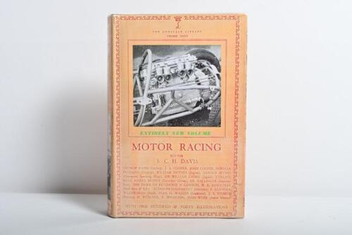 MOTOR RACING: 'THE LONSDALE LIBRARY (VOLUME XXXIII), MOTOR RACING''. Edited by S.C.H. Davis