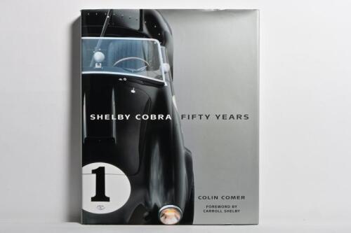 SHELBY: 'SHELBY COBRA FIFTY YEARS' hardcover book by Colin Comer