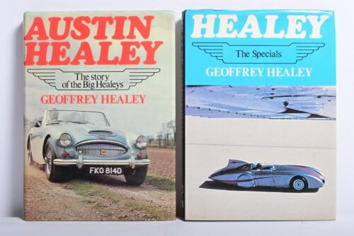 AUSTIN HEALEY: Two Austin Healey related books by Geoffrey Healey. 'AUSTIN HEALEY - The story of the Big Healeys', signed by Geoffrey Healey