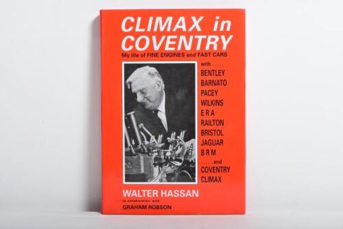 CLIMAX: 'CLIMAX in COVENTRY' hardcover book by Walter Hassan in collaboration with Graham Robson