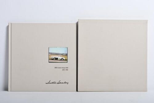 AUSTIN-HEALEY: '1955 Austin Healey 100S AHS 3906' hardcover book by Tony Parkinson. Tony Parkinson signature