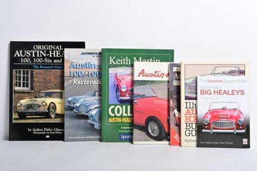 AUSTIN HEALEY: Seven softcover books relating to Austin Healey. All books concerned with restorations and collectors guides. 'ORIGINAL AUSTIN-HEALEY 100, 100-SIX AND 3000 - The Restorer's Guide' by Anders Ditlev Clausager