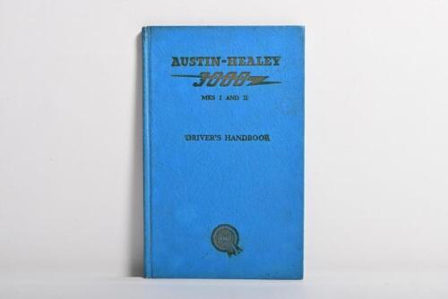 AUSTIN HEALEY: An original 1963 AUSTIN-HEALEY 3000 MKS I AND II - DRIVER'S HANDBOOK' (Publication Part No. AKD 1102F)