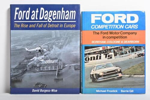 FORD: Two hardcover books related to Ford. 'FORD COMPETITION CARS' by Michael Frostick, Barrie Gill