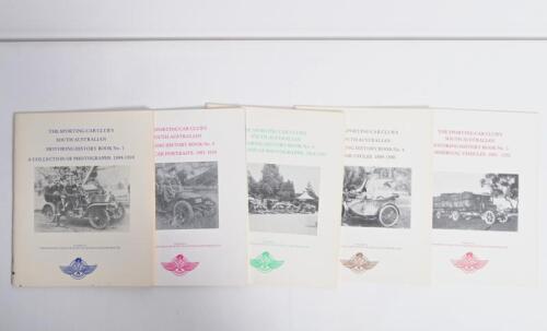 S.C.C.S.A: A series of books by the The Sporting Car Club of South Australia Incorporated. Numbers 1 - 5. Book I - A Collection of Photographs , 1898-1918; Book II - Motor Car Portraits, 1901-1918; Book III - A Collection of Photographs, 1919-1931; Book I