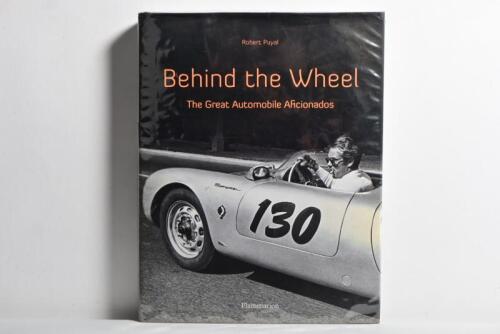 MOTORING LUMINARIES: ''Behind the Wheel - The Great Automobile Aficionados' hardcover book by Robert Puyal