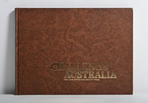 REPCO TRIAL: A copy of 'CHALLENGE AUSTRALIA - THE 1979 REPCO RELIABILITY TRIAL' hardcover book