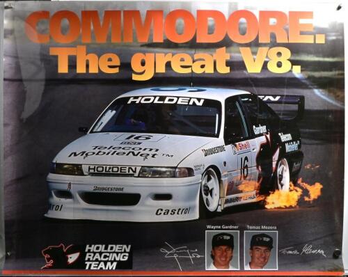 HRT: A large format Holden Racing Team poster - 'COMMODORE. The great V8.' Poster measures 111 cm W, 90 cm H overall
