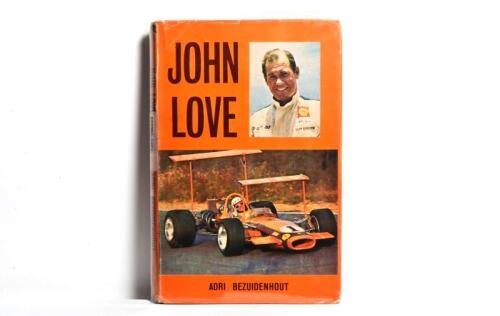 LOVE: 'JOHN LOVE' hardcover book by Adri Bezuidenhout. John Love signed black and white picture