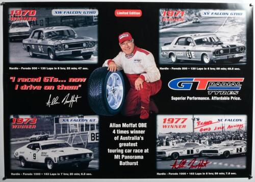 MOFFAT: A Limited Edition 'GT RADIAL TYRES' Allan Moffat commemorative poster featuring the 1970's Ford Falcon Bathurst victories as performed by Allan Moffat. Allan Moffat signature