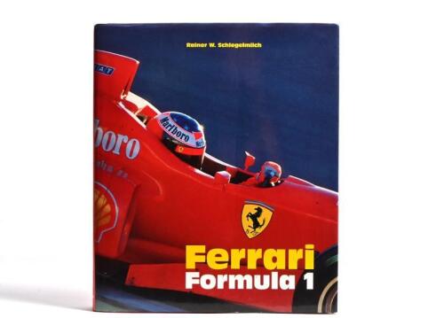 FERRARI: 'Ferrari Formula 1' hardcover book by Rainer W.Schlegelmilch. Rainer Schlegelmilch signature