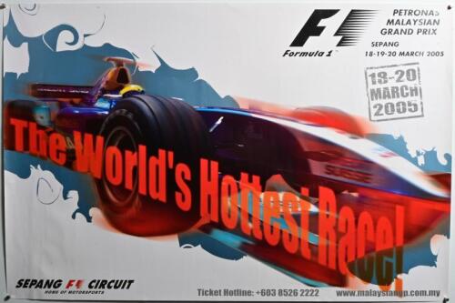 MALAYSIAN GRAND PRIX: A Formula 1 'PETRONAS MALAYSIAN GRAND PRIX, SEPANG 18 - 20 MARCH 2005' promotional poster