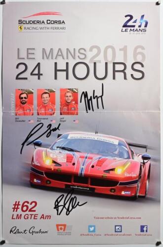 LE MANS: A 2016 'LE MANS 2016 24 HOURS' promotional poster, image of Scuderia Corsa Ferrari #62 LM GTE Am. Bill Sweedler, Townsend Bell, Jeff Segal signatures