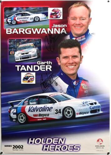 HOLDEN: A Series 2002 'HOLDEN HEROES' promotional poster, Number 3 of 6. Poster signed by Jason Bargwanna and Garth Tander