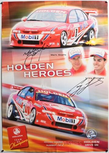HOLDEN: A 'HOLDEN HEROES' promotional poster, Number 1 of 4, poster with images of Holden Racing Team Holden V8 Supercar. Poster with Mark Skaife and Craig Lowndes signatures