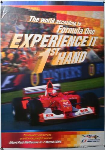 AUSTRALIAN GRAND PRIX: A large 'The world according to Formula One EXPERIENCE IT 1st HAND, FOSTER'S AUSTRALIAN GRAND PRIX, 2004' promotional poster