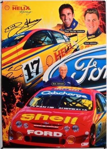 FORD: A Shell HELIX racing poster depicting the AU Ford Falcon as raced by Steve Johnson and Paul Radisich. Poster signed by Paul Radisich, Dick Johnson & Steve Johnson