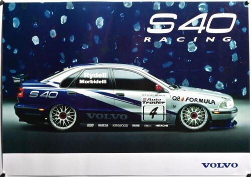 VOLVO: A VOLVO S40 RACING poster depicting the Volvo S40 of Paul Rydell and Gianni Morbidelli