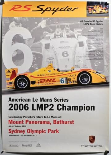 PORSCHE: A 2012 'RS Spyder - American Le Mans Series 2006 LMP2 Champion, Bathurst, Sydney Olympic Park' promotional poster