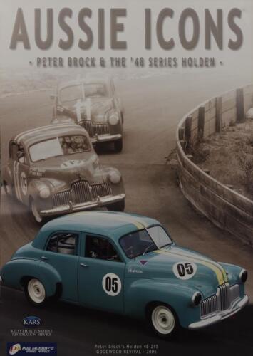 POSTER: A NOS Holden Poster 59 cm x 42 cm "Aussie Icons - Peter Brock & The '48 Series Holden" 2006 Goodwood Revival