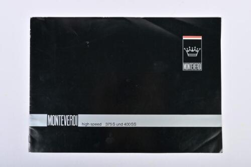 MONTEVERDI: A 'MONTEVERDI high speed 375S und 400 SS' sales brochure. Separate MONTEVERDI model range list