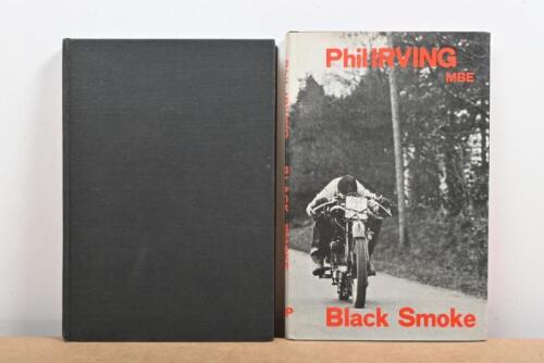 PHIL IRVING: Two hardcover motorcycle books from author, Phil Irving's 'Rich Mixture' and 'Black Smoke'