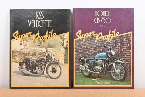 MOTORCYCLE PROFILES: Two hardcover 'Super Profiles' including one Honda CB750 sohc profile book by Pete Shoemark and KSS Velocette super profile book by Jeff Clew