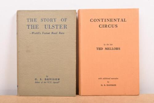 ROAD RACING: Two hardcover publications by G.S. Davison and Ted Mellors, one being 'The Story of the Ulster- World's Fastest Road Race', the other being 'Continental Circus'