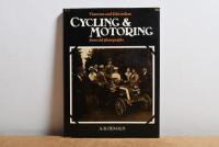 CYCLING & MOTORING: A hardcover book titled 'Victorian and Edwardian Cycling & Motoring from old photographs' by A.B. Demaus