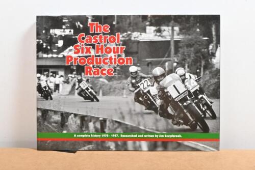 PRODUCTION RACING: A hardcover edition of 'The Castrol Six Hour Production Race' researched and written by Jim Scaysbrook