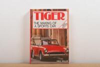 SUNBEAM: 'TIGER - THE MAKING OF A SPORTS CAR' hardcover book by Mike Taylor