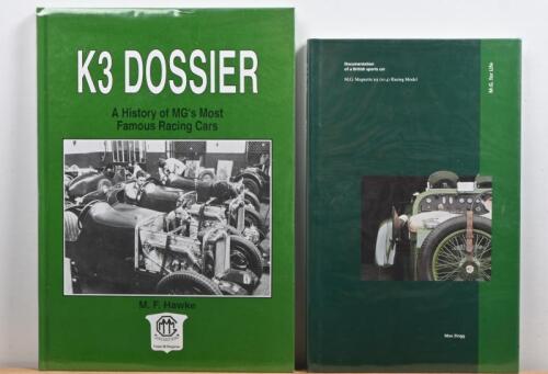 MG K3: Two hardcover books detailing the MG Magnette K3. 'K3 DOSSIER - A History of MG's Most Famous Racing Cars' by M.F. Hawke & 'M.G. for Life - Documentation of a British sports car - M/G. Magnette K3 (014) Racing Model' by Max Zingg