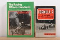 MOTOR RACING: Two hardcover books detailing lower formula motor racing. 'Formula 3 - A RECORD OF 500 c.c. RACING' by C.A.N. MAY & 'The Racing Fifteen-Hundreds - A history of voiturette racing from 1931 to 1940' by David Venables
