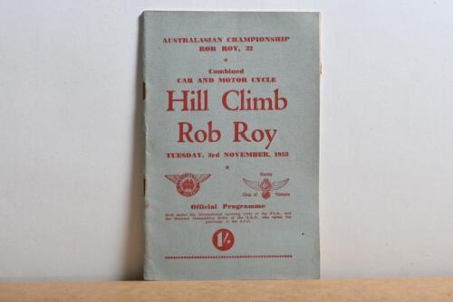 ROB ROY: An original 'AUSTRALASIAN CHAMPIONSHIP, ROB ROY, 32 - Hill Climb Rob Roy, Tuesday, 3rd NOVEMBER, 1953' Official Programme