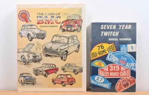 BMC: Two hardcover books concerned with BMC. 'SEVEN YEAR TWITCH' by Marcus Chambers & 'THE CARS OF BMC' by Graham Robson