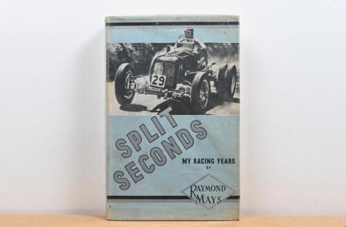 MAYS: 'SPLIT SECONDS' hardcover book by Raymond Mays