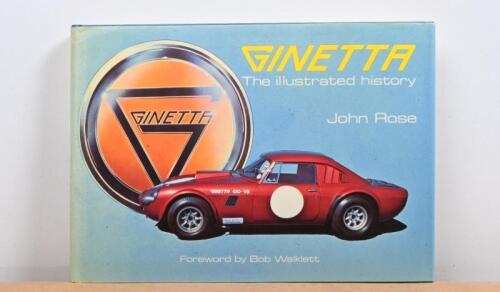GINETTA: 'GINETTA - The illustrated history' hardcover book by John Rose