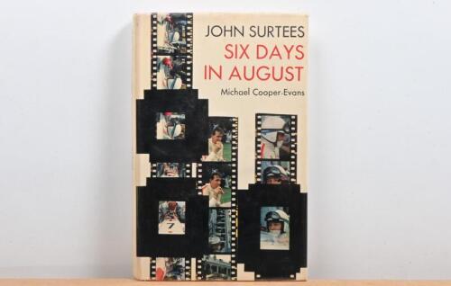 SURTEES: 'JOHN SURTEES SIX DAYS IN AUGUST' hardcover book by Michael Cooper-Evans. First Edition