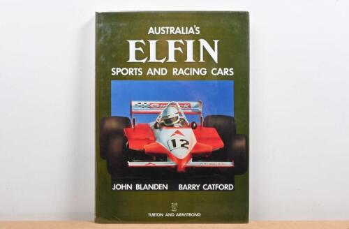 ELFIN: 'AUSTRALIA'S ELFIN SPORTS AND RACING CARS' hardcover book by John Blanden/Barry Catford